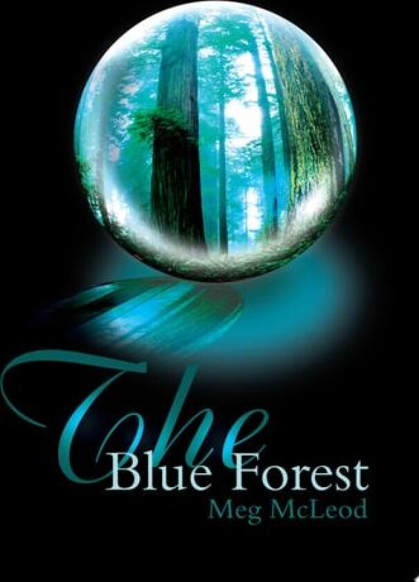 The Blue Forest av Meg McLeod (Paperback)