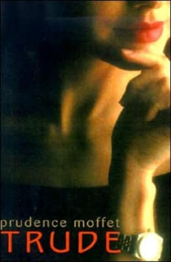 Trude av Prudence Moffett (Paperback)