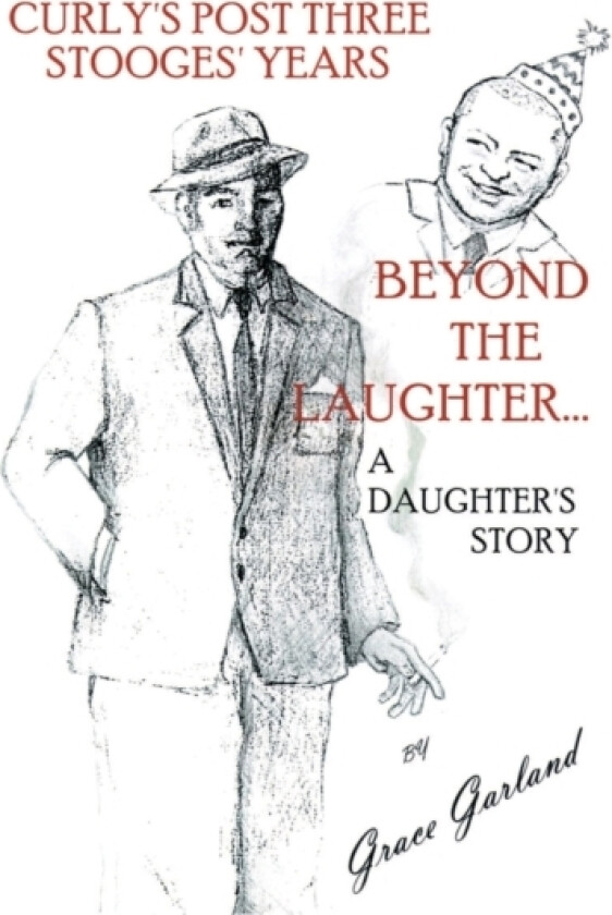 Beyond the Laughter... av Grace Garland (Paperback)