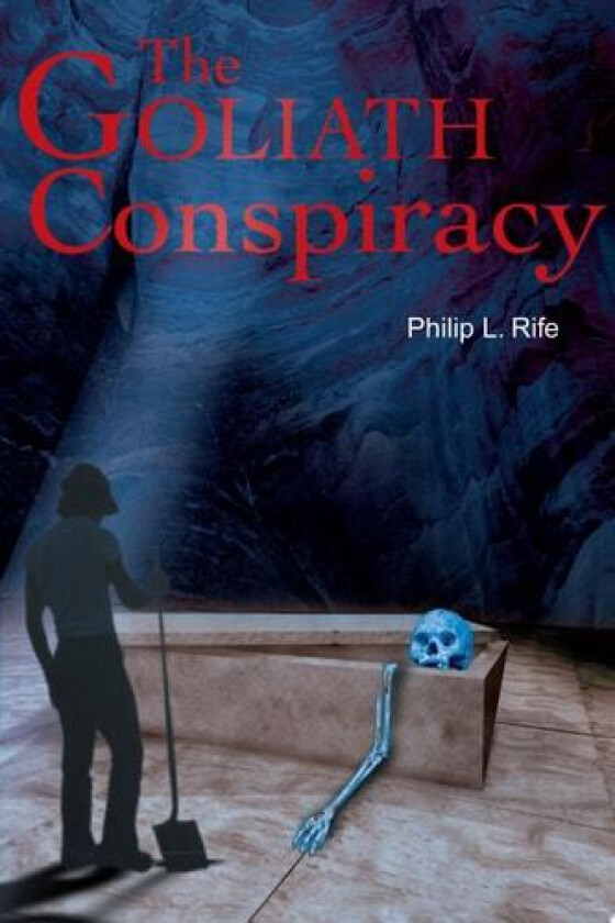 The Goliath Conspiracy av Philip Rife (Paperback)