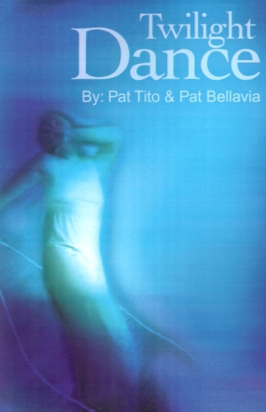 Twilight Dance av Pat Tito, Pat Bellavia (Paperback)