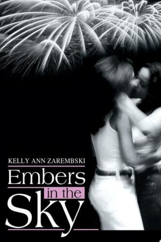 Embers in the Sky av Kelly Ann Zarembski (Paperback)