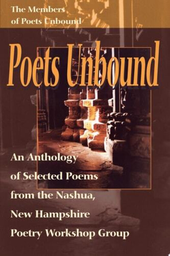 Poets Unbound av Members of Poets Unbound (Paperback)
