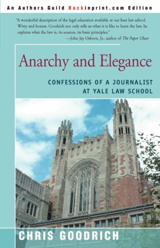 Anarchy and Elegance av Chris Goodrich (Paperback)