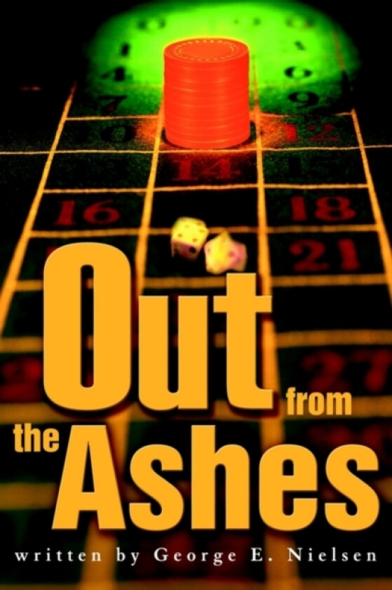 Out from the Ashes av George E Nielsen (Paperback)
