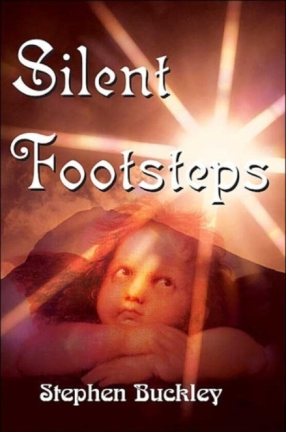 Silent Footsteps av Professor Stephen Buckley (Paperback)