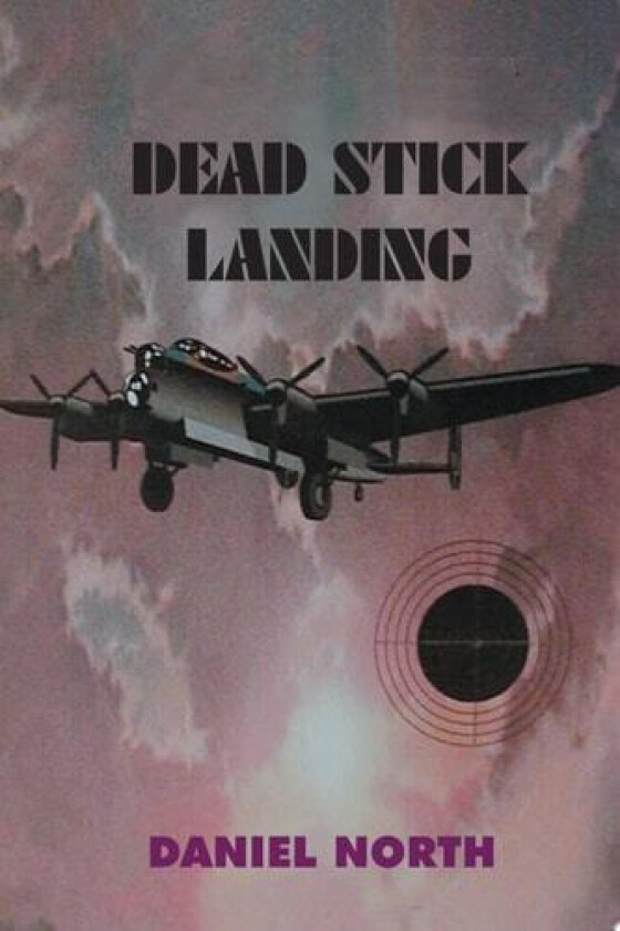 Dead Stick Landing av Daniel North (Paperback)