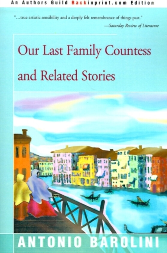 Our Last Family Countess and Related Stories av Antonio Barolini (Paperback)