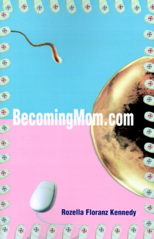 BecomingMom.com av Rozella Floranz Kennedy (Paperback)