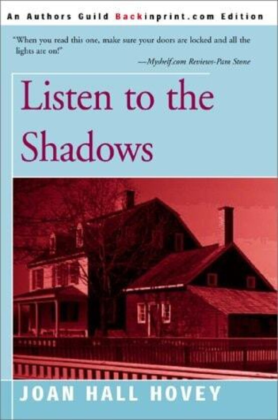 Listen to the Shadows av Joan Hall Hovey (Paperback)