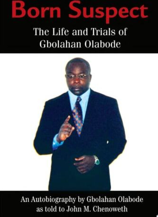 Born Suspect av Gbolahan Olabode (Paperback)