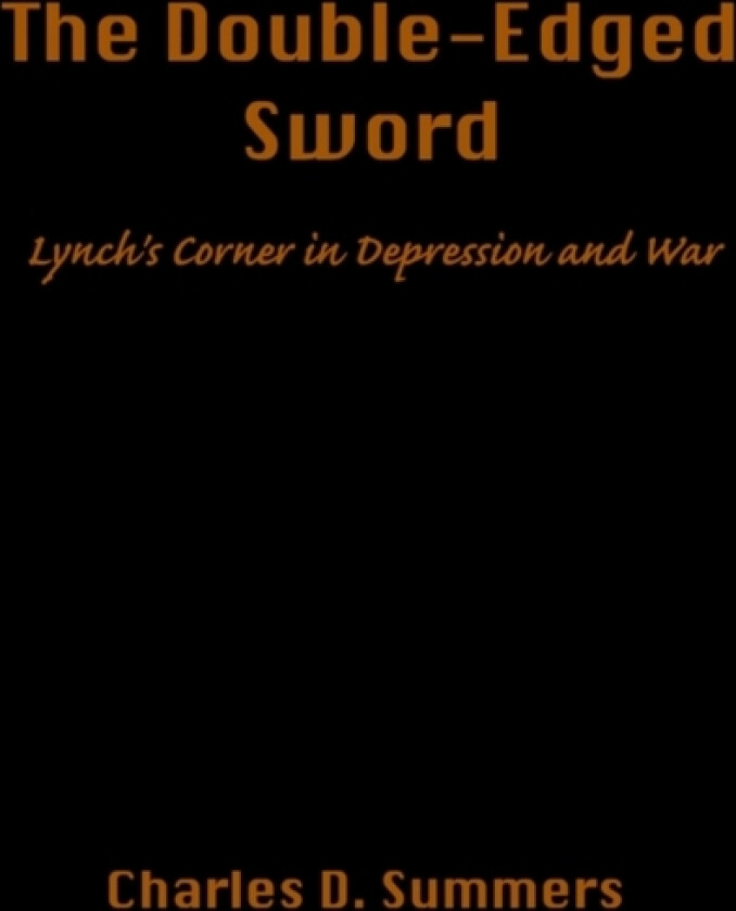 The Double-Edged Sword av Charles D Summers (Paperback)