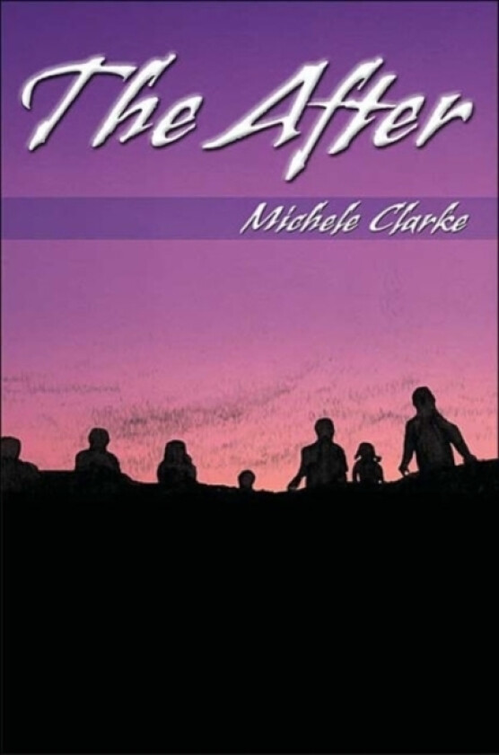 The After av Michele Clarke (Paperback)