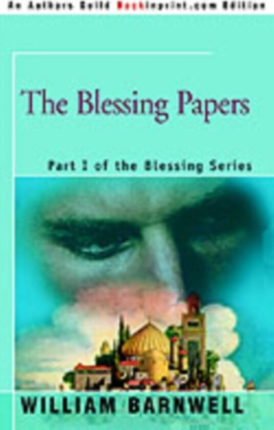 The Blessing Papers av William Barnwell (Paperback)