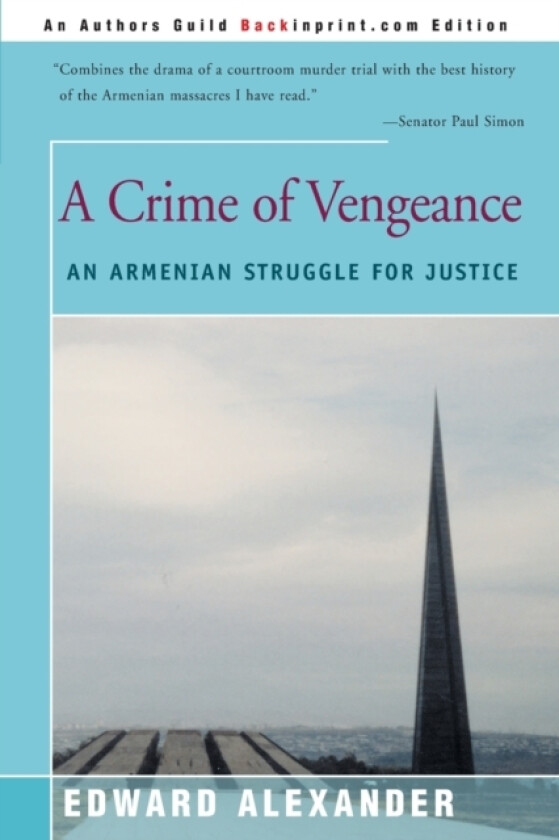 A Crime of Vengeance av Professor Edward Alexander (Paperback)