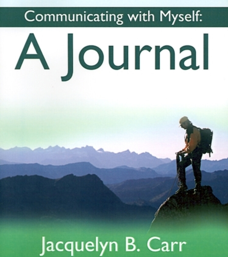 Communicating with Myself av Jacquelyn B Carr (Paperback)