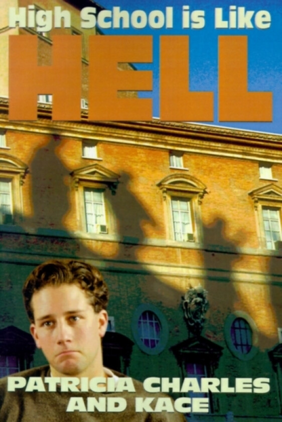 High School is Like Hell av Patricia Charles (Paperback)