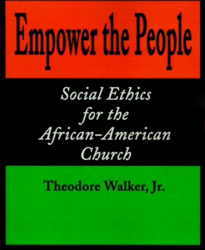 Empower the People av Theodore Jr Walker (Paperback)