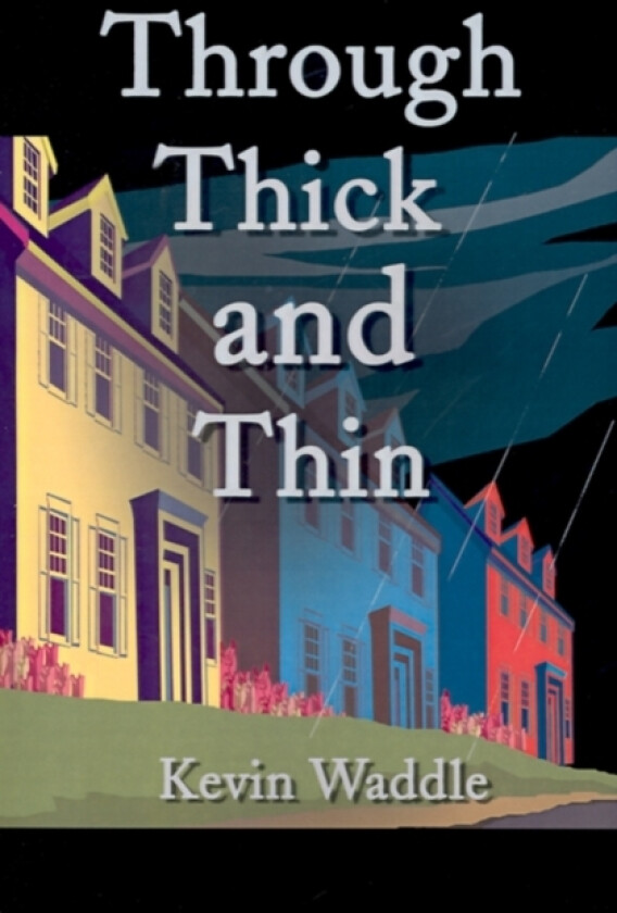 Through Thick and Thin av Kevin Waddle (Paperback)