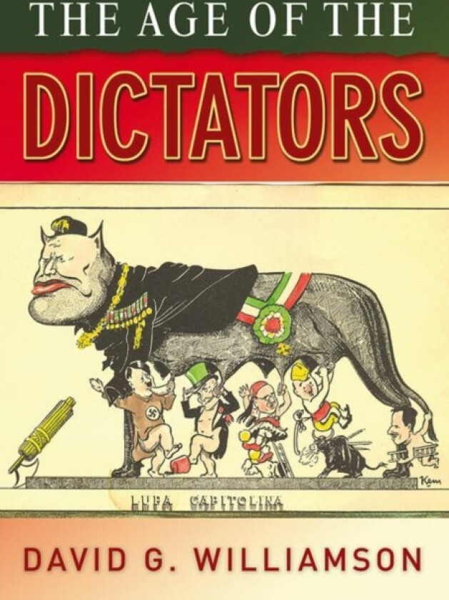 The Age of the Dictators av D.G. Williamson (Paperback)