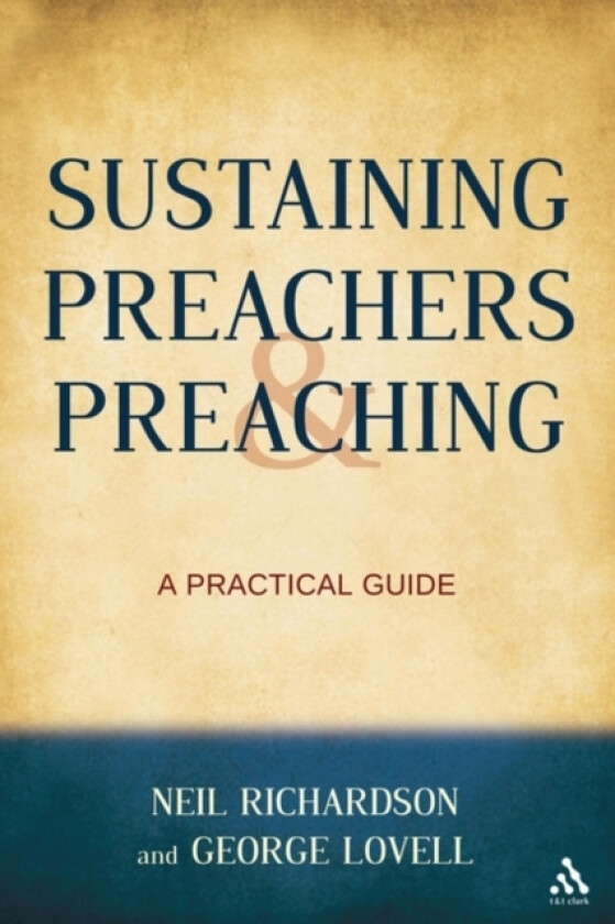 Sustaining Preachers and Preaching av George Lovell, Neil Richardson (Paperback)