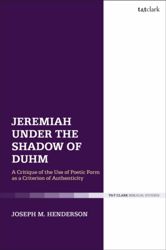 Jeremiah Under the Shadow of Duhm av Joseph M. Henderson (Hardcover)