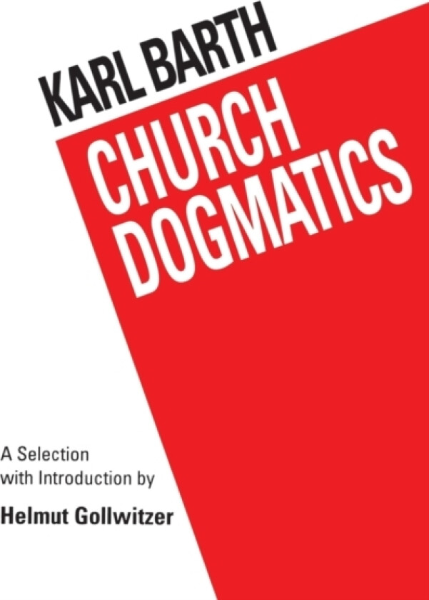 Barth's Church Dogmatics av Helmut Gollwitzer (Paperback)