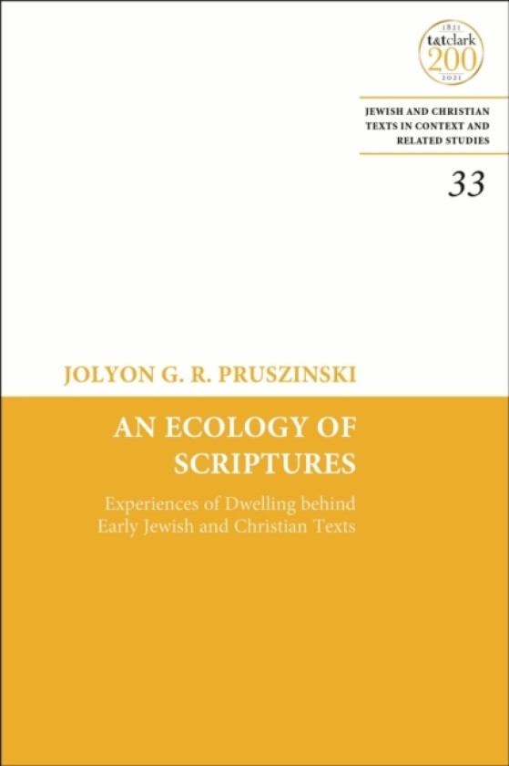 An Ecology of Scriptures av Jolyon G.R. Pruszinski (Paperback)