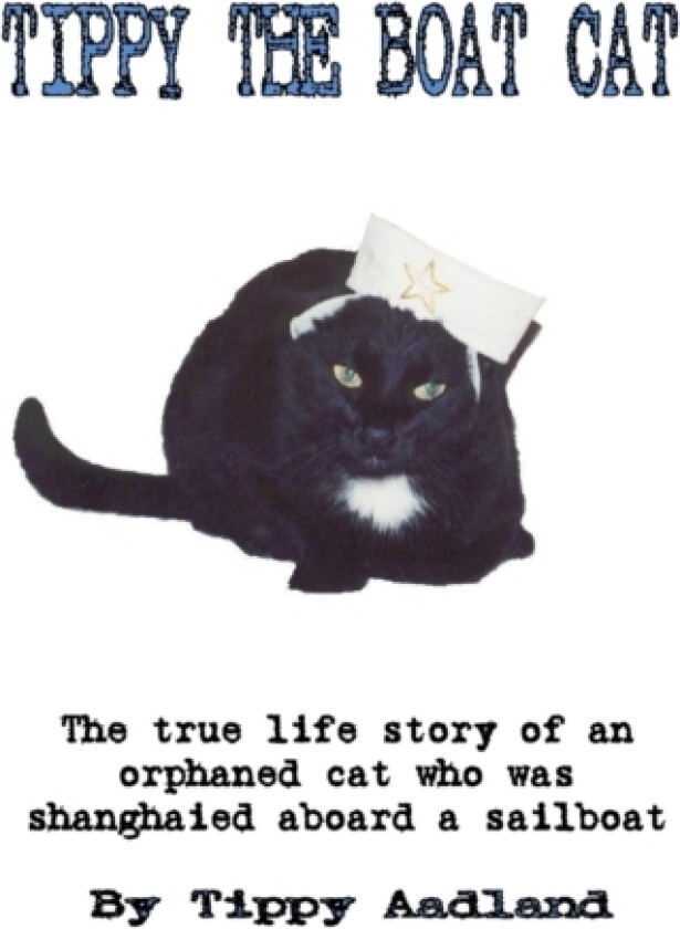 Tippy the Boat Cat av Tippy Aadland (Paperback)
