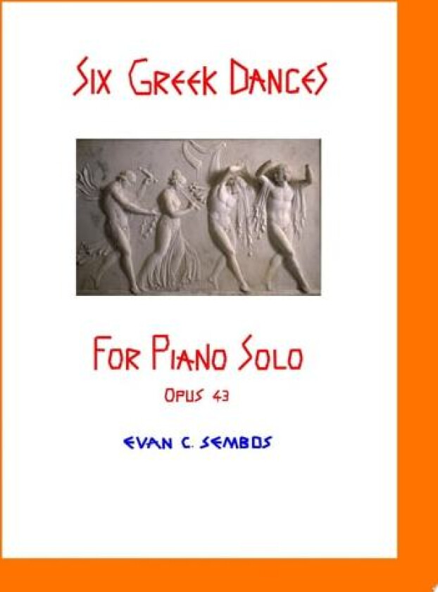 Six Greek Dances for Piano Solo (Opus 43) av Evangelos C. Sembos (Paperback)
