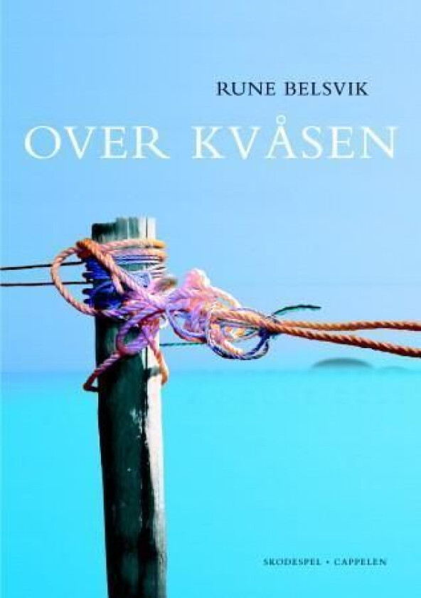 Over kvåsen av Rune Belsvik