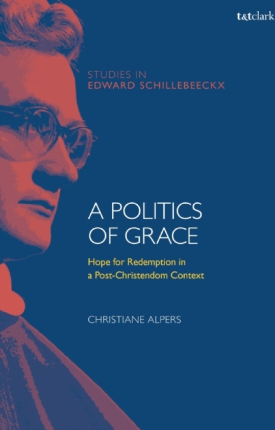 A Politics of Grace av Dr Christiane Alpers (Paperback)