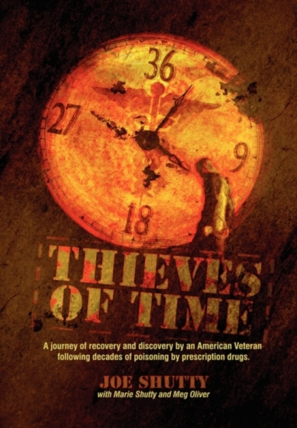 Thieves of Time av Joe Shutty, Marie Shutty, Meg Oliver (Hardcover)