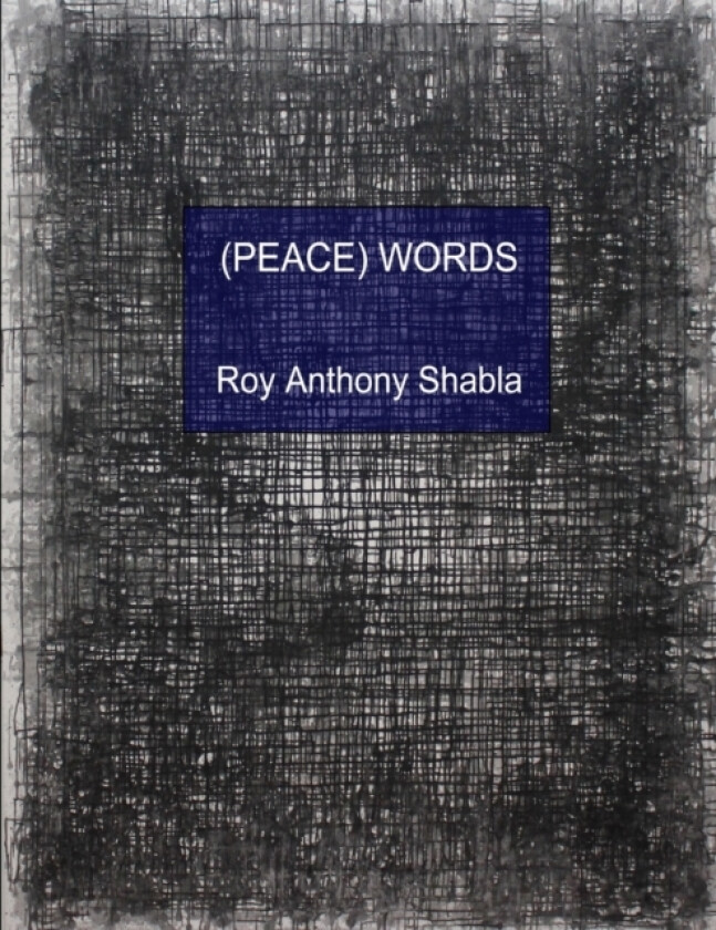 (Peace) Words av Roy Anthony Shabla (Paperback)