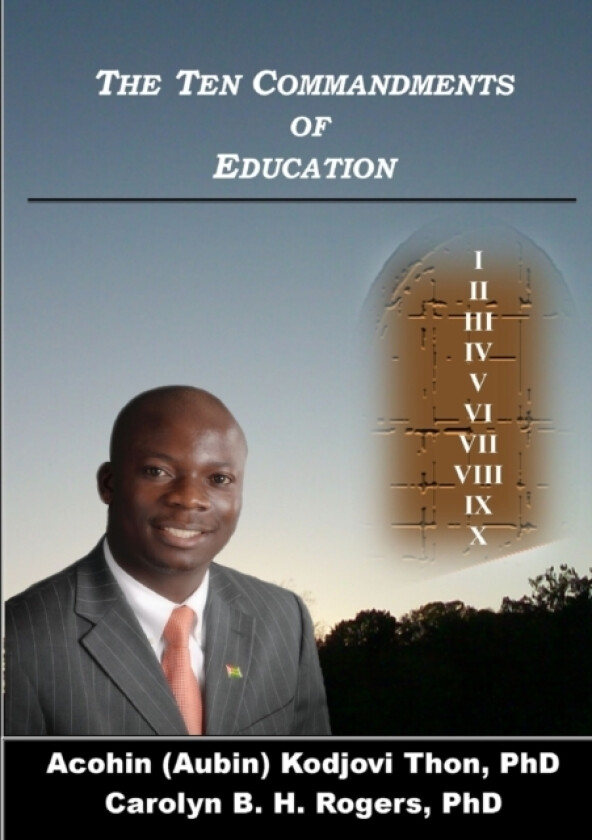 The Ten Commandments of Education av Acohin Thon, Carolyn Rogers (Paperback)