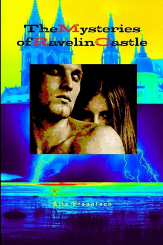 The Mysteries of Ravelin Castle av Alla Pfauntsch (Paperback)