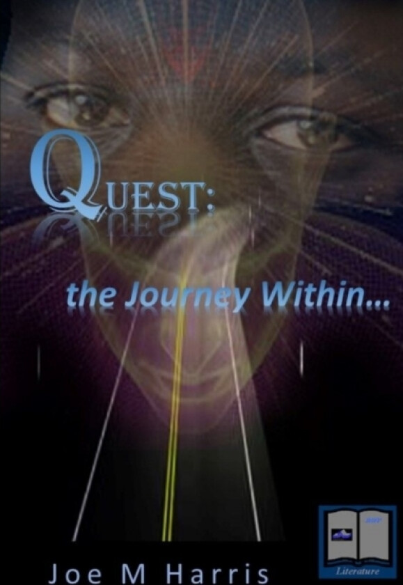 Quest: the journey within... av Joe M Harris (Paperback)