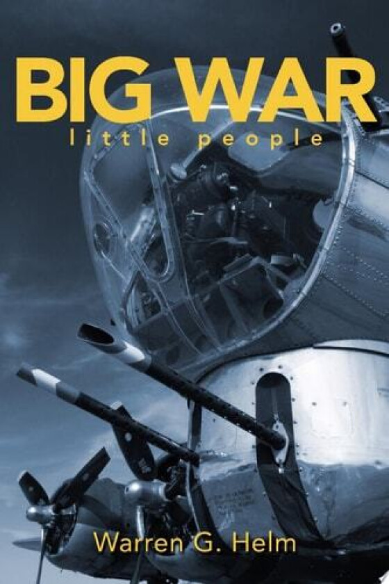 Big War - Little People av Warren Helm (Paperback)