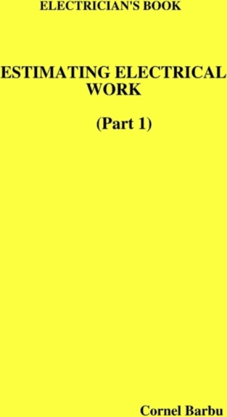Electrician's Book Estimating Electrical Work av Cornel Barbu (Paperback)