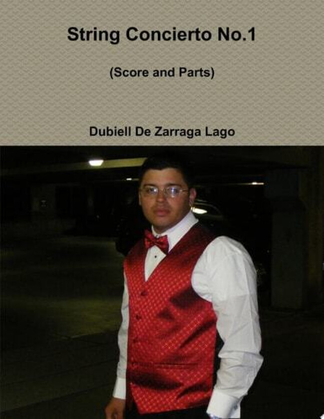 String Concierto No.1 av Mr.Dubiell De Zarraga Lago (Paperback)