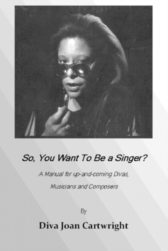 So, You Want To Be A Singer? av Diva Joan Cartwright (Paperback)