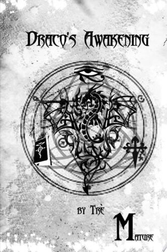 Draco's Awakening - Part Two av Tre' (Hardcover)