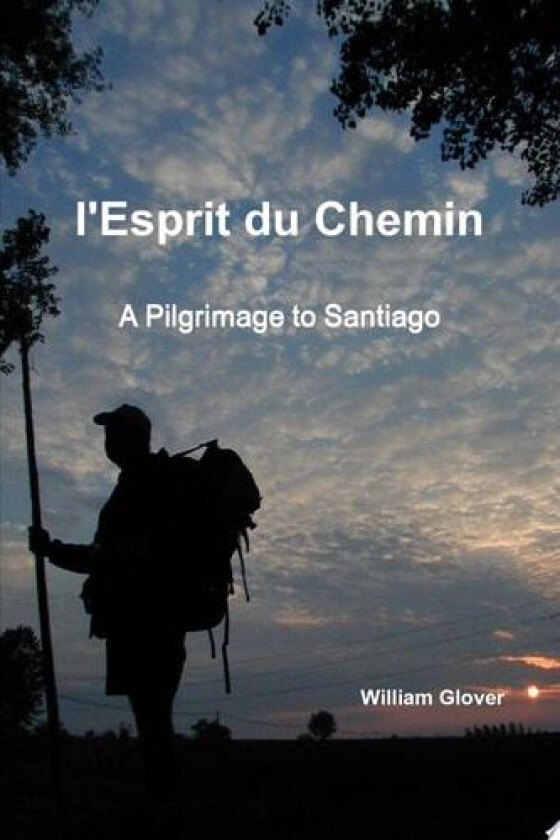 L'Esprit Du Chemin av William Glover (Paperback)