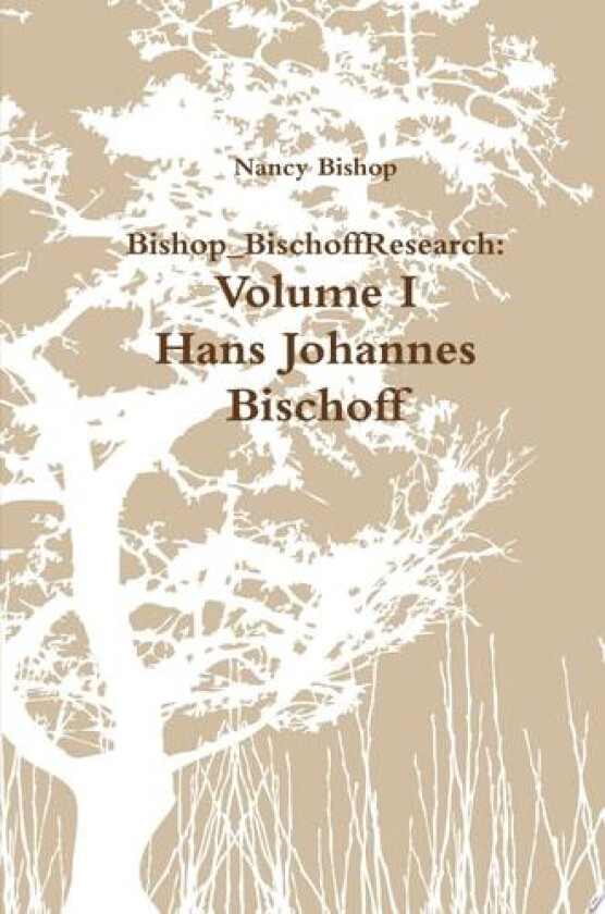 Bishop_BischoffResearch av Nancy Bishop (Hardcover)