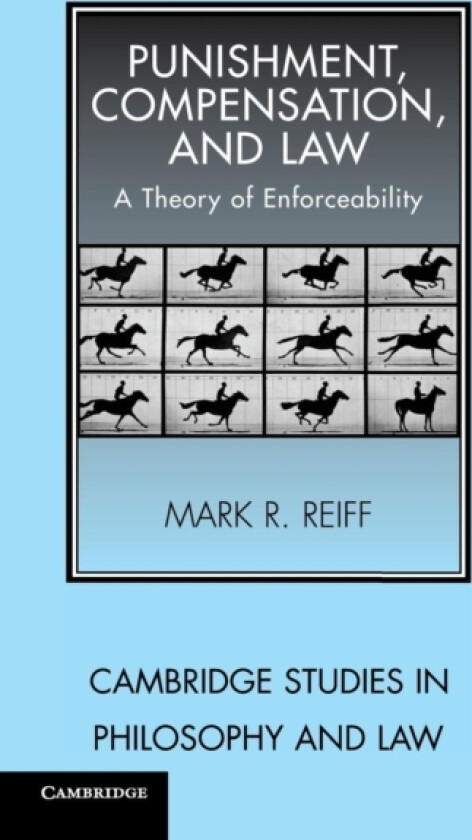 Punishment, Compensation, and Law av Mark R. Reiff (Hardcover)