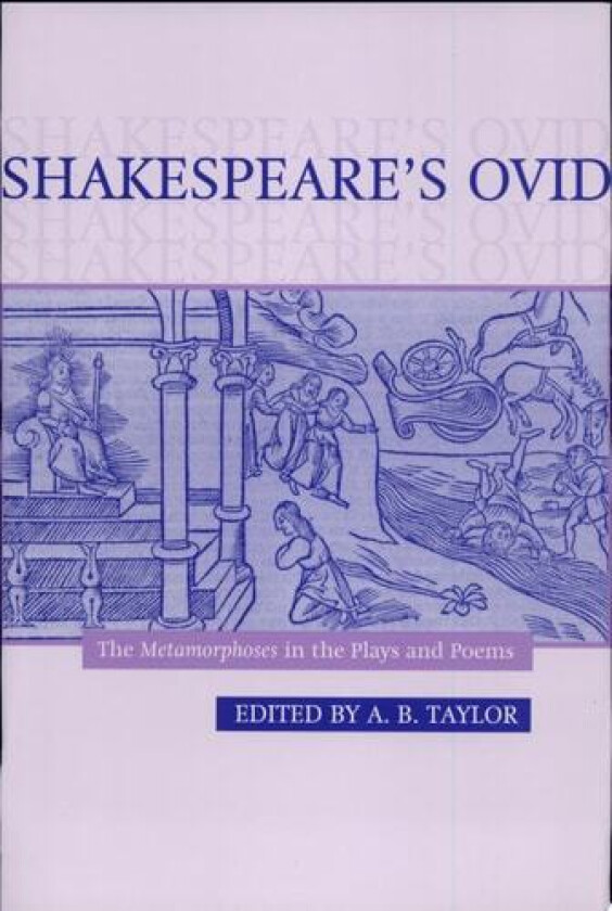 Shakespeare's Ovid av A. B. Taylor (Hardcover)