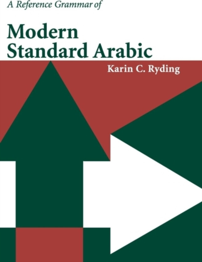 A Reference Grammar of Modern Standard Arabic av Karin C. Ryding (Hardcover)