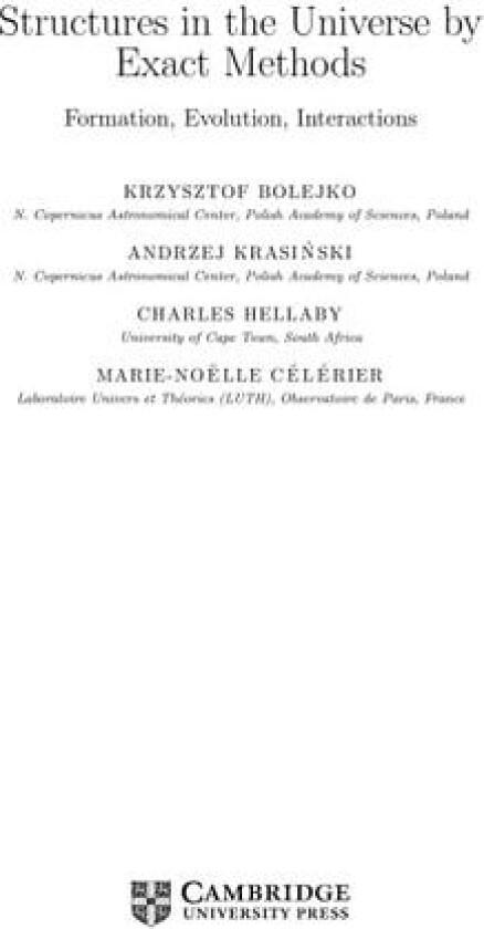 Structures in the Universe by Exact Methods: Formation, Evolution, Interactions (Cambridge Monographs on Mathematical Physics) av Krzysztof Bolejko, Andrzej Krasiński, Charles Hellaby (Hardcover)