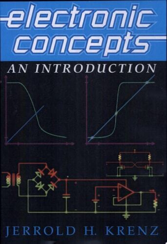 Electronic Concepts av Jerrold H. Krenz (Hardcover)