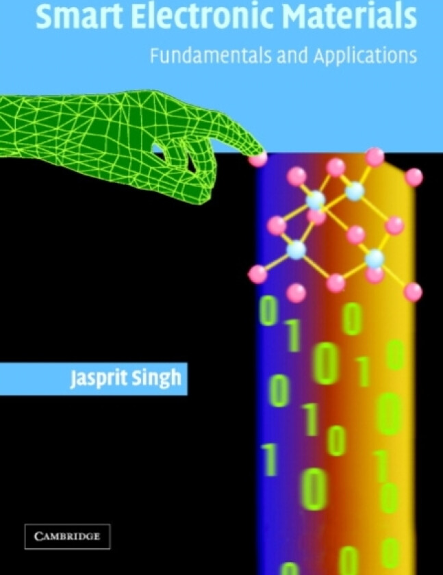 Smart Electronic Materials av Jasprit Singh (Hardcover)